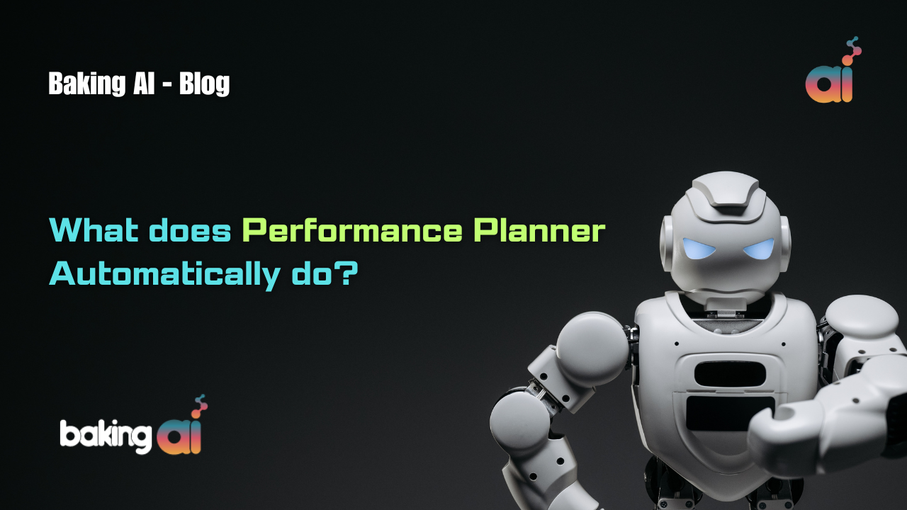 what does performance planner automatically do?