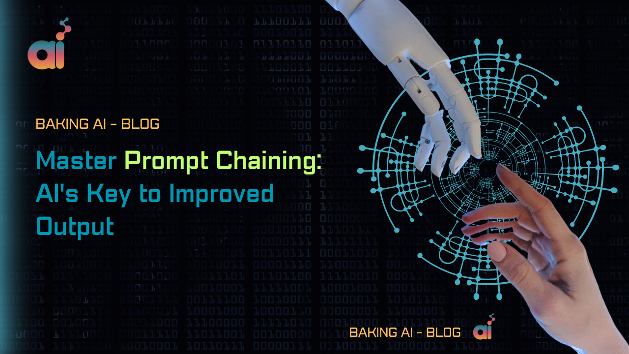 what is prompt chaining? - BakingAI.com