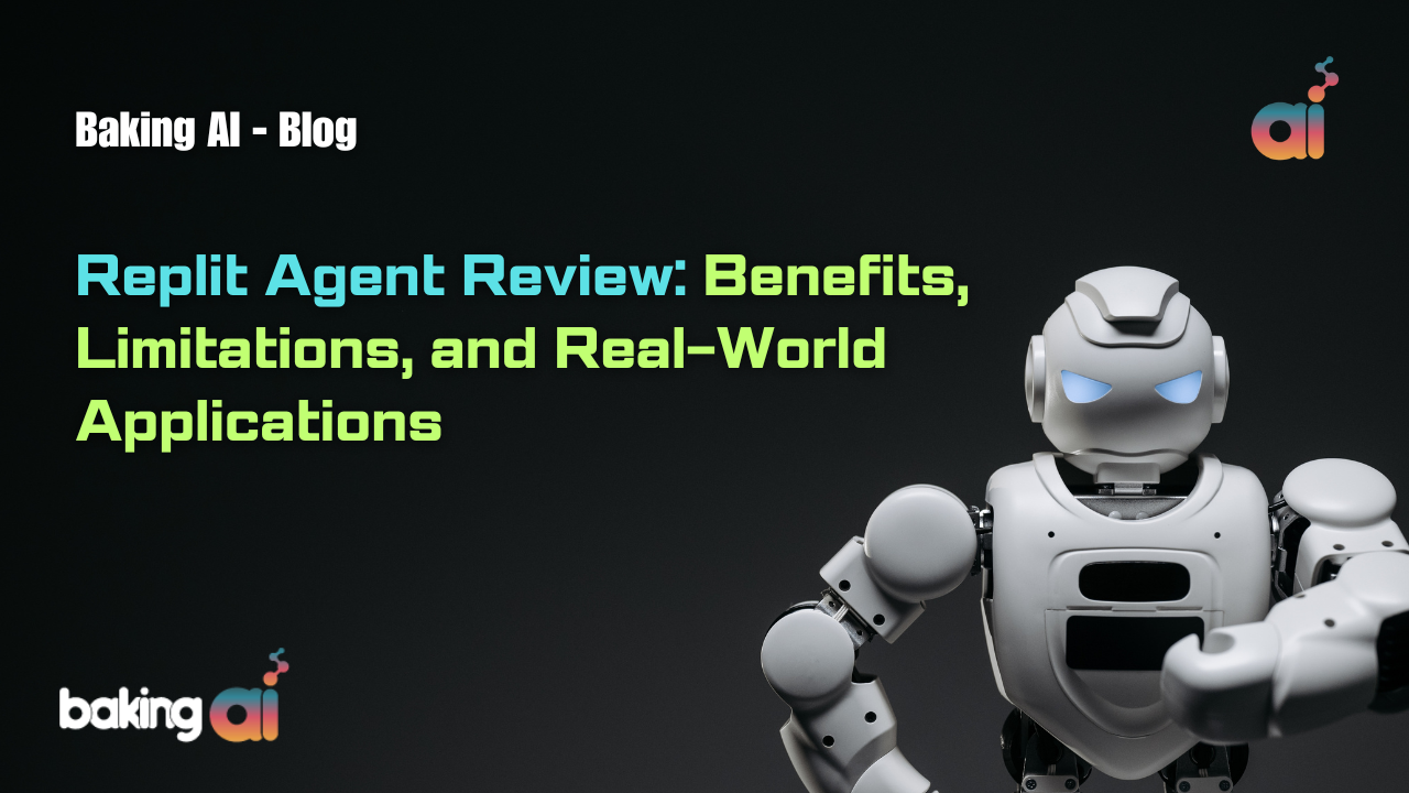 Replit Agent Review: Benefits, Limitations, and Real-World Applications - Baking AI