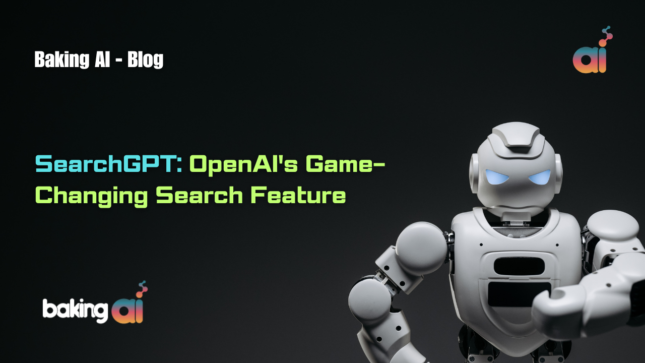 SearchGPT: OpenAI's Game-Changing Search Feature | Baking AI