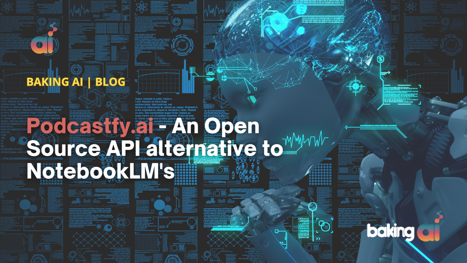 Podcastfy.ai - An Open Source API alternative to NotebookLM's | BAKING AI